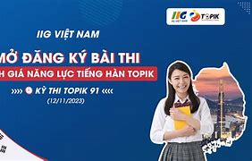 Kỳ Thi Năng Lực Tiếng Hàn 2022 2023